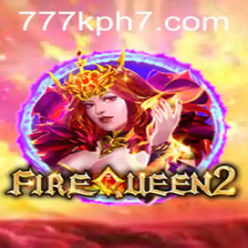 Unveiling the Thrilling World of FireQueen2: The Ultimate Gaming Experience